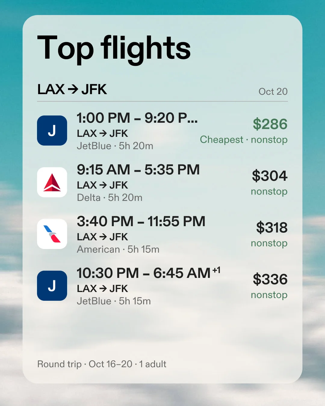 Top flights LAX to JFK on October 20: JetBlue $286, Delta $304, American $318, and JetBlue $336